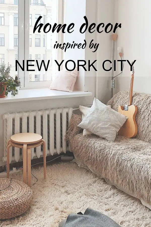 Home Decor Inspired by NYC