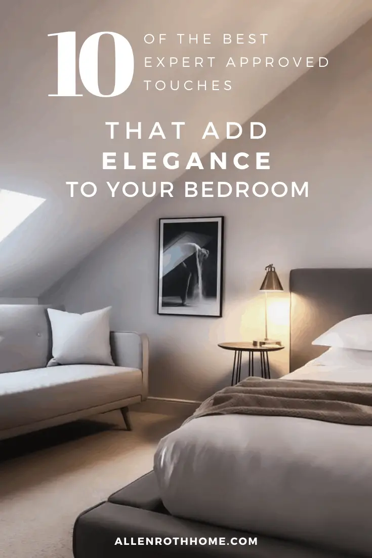 10 Touches That Add Elegance To Your Bedroom #bedroom #elegance #decorTips #interiorDesign #bedroomIdeas